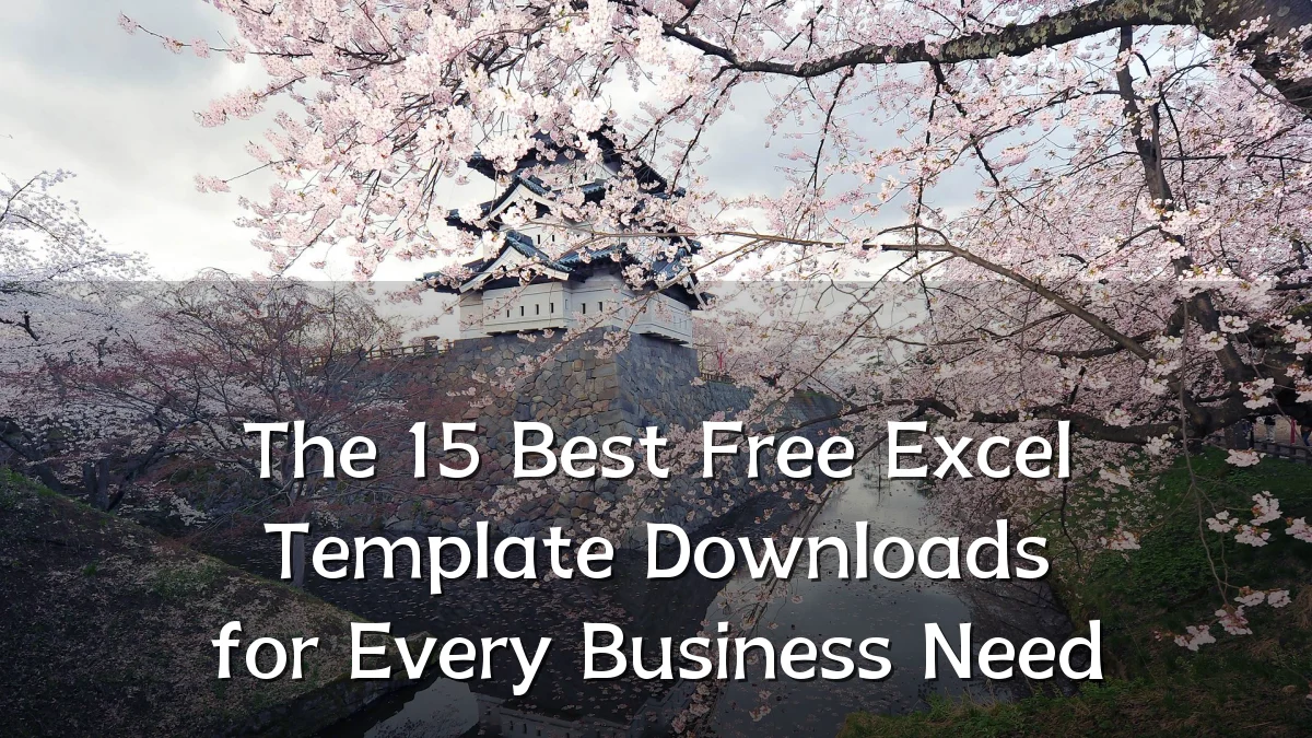 The 15 Best Free Excel Template Downloads for Every Business Need